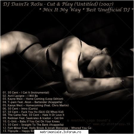 DJ DinTe RoSu - Cut & Play (Untitled) (2007) - DJ DinTe RoSu - Cut & Play (Untitled) (2007) * - Putina Muzica
