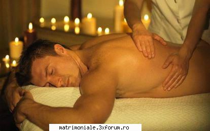 masaj - daca vrei un masaj de relaxare sau erotic. scrie - Barbati